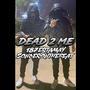 DEAD 2 ME (feat. 187ertamay) [Explicit]