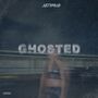 Ghosted (Explicit)