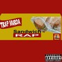 Sandwich Rap (Explicit)