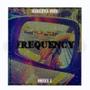 Frequency (HipHopin Till The Death of Me) [Explicit]