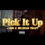 Pick It Up (Explicit)