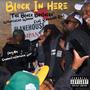Block In Here (feat. Rassclaat Root) [Explicit]
