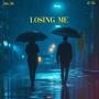 Losing Me (Explicit)