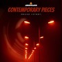 Contemporary Pieces