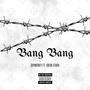 BANG BANG (feat. Drew.Fendii) [Explicit]