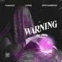 Warning (Explicit)