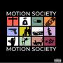 Motion Society (Explicit)