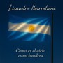 Como es el cielo es mi bandera