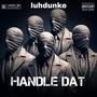 Handle dat (Explicit)