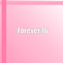 Forever 16