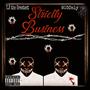 Strictly Business (feat. 803Only) [Explicit]