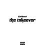 the takeover (Explicit)