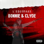 Bonnie & Clyde (Explicit)