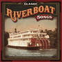 Classic Riverboat Songs