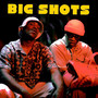 Big Shots