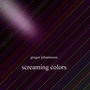 Screaming Colors