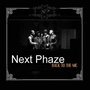 Next Phaze - Back to the Mic