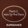 Wake Up And Dance