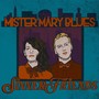 Mister Mary Blues