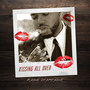 Kissing All Over (Explicit)