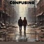 Confusing (feat. 1neway D) [Explicit]