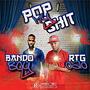 Pop My **** (feat. Bando JR) [Explicit]