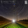 GLORIOUS TRAIN (Original Mix)