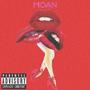 Moan (Explicit)