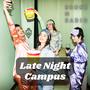 Late Night Campus