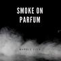 Smoke on Parfum