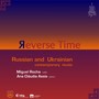 Reverse Time - Russian and Ukrainian contemporary music