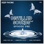 Distilled Sounds Episode One