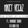 The Story of a King (feat. Dominique Soundz)