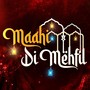 Maahi Di Mehfil