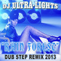 Rain Forest (Dub Step Remix 2013)