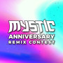 Mystic Anniversary Remix Contest (2022)