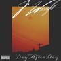 Day After Day (Explicit)