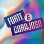 Forte e Corajoso (Ao Vivo)