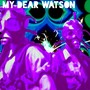 My Dear Watson EP