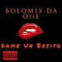 Dame Un Besito (Explicit)