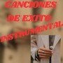 Canciones De Exito Instrumental