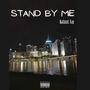 Stand By Me (Explicit)