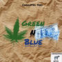 Green n Blue (feat. Giuseppe Banks) [Explicit]