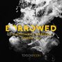 Borrowed (feat. Gyptian & L Marshall) (Kideko Remix)