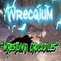 Wrestling Crocodiles (Explicit)