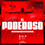 El Poderoso (Explicit)