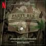 Party Bus (Benny Benassi Remix) [From 