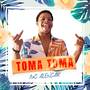 Toma toma (Explicit)