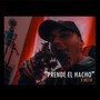 Prende el Hacho (Explicit)