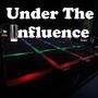 Under the Influence, Vol. 1